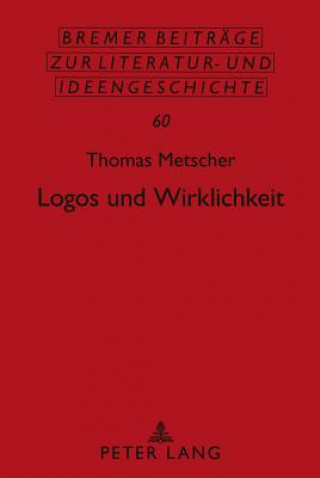 Книга Logos Und Wirklichkeit Thomas Metscher