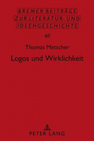 Knjiga Logos Und Wirklichkeit Thomas Metscher