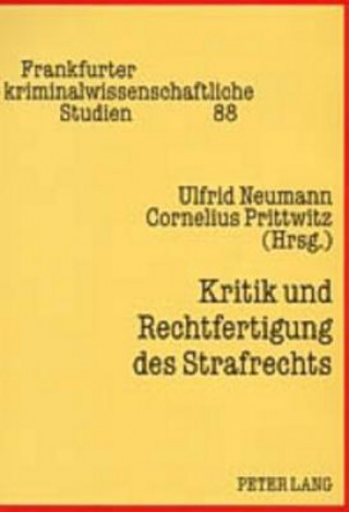 Książka Kritik Und Rechtfertigung Des Strafrechts Ulfrid Neumann