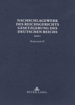 Knjiga Nachschlagewerk Des Reichsgerichts - Gesetzgebung Des Deutschen Reichs Werner Schubert