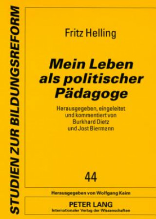 Kniha Mein Leben ALS Politischer Paedagoge Fritz Helling