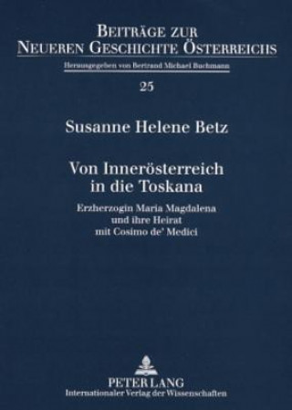 Buch Von Inneroesterreich in Die Toskana Susanne Helene Betz