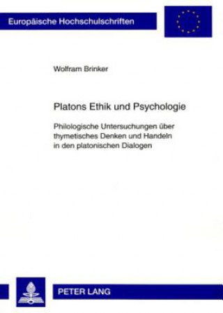 Kniha Platons Ethik Und Psychologie Wolfram Brinker