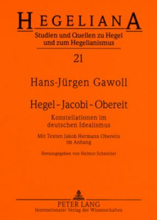 Könyv Hegel - Jacobi - Obereit Hans-Jürgen Gawoll