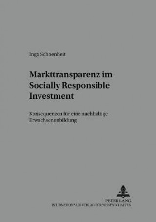 Carte Markttransparenz Im Socially Responsible Investment Ingo Schoenheit