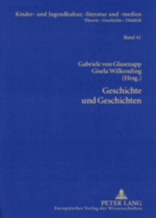 Kniha Geschichte Und Geschichten Gabriele von Glasenapp