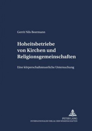 Buch Hoheitsbetriebe Von Kirchen Und Religionsgemeinschaften Gerrit Nils Beermann