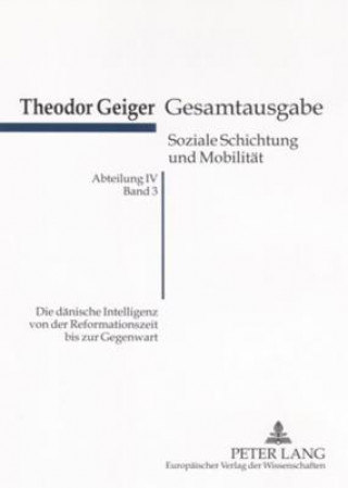 Knjiga Daenische Intelligenz Von Der Reformationszeit Bis Zur Gegenwart Theodor Geiger