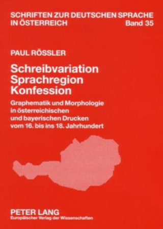 Kniha Schreibvariation - Sprachregion - Konfession Paul Rössler