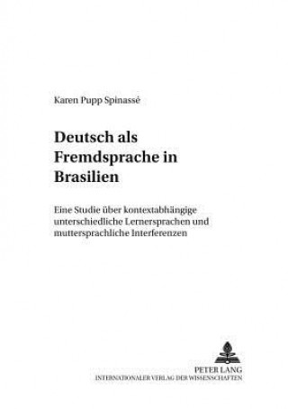 Kniha Deutsch ALS Fremdsprache in Brasilien Karen Pupp Spinassé
