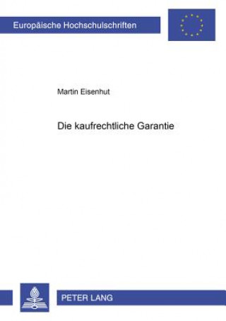 Könyv Kaufrechtliche Garantie Martin Eisenhut