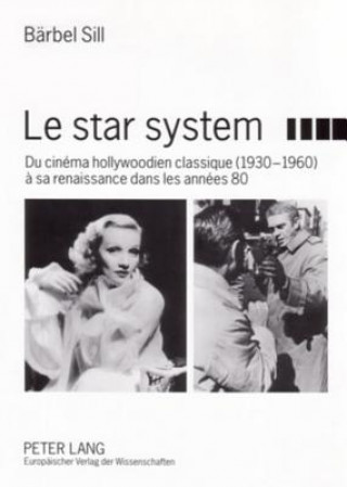 Könyv Le star system Bärbel Sill