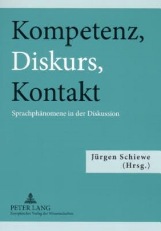 Knjiga Kompetenz, Diskurs, Kontakt Jürgen Schiewe