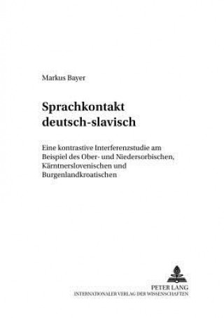 Βιβλίο Sprachkontakt Deutsch-Slavisch Markus Bayer