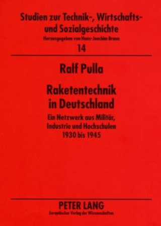 Kniha Raketentechnik in Deutschland Ralf Pulla