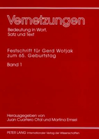 Книга Vernetzungen: Bedeutung in Wort, Satz und Text Juan Cuartero Otal