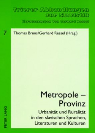 Книга Metropole - Provinz Thomas Bruns