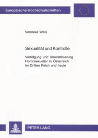 Kniha Sexualitaet Und Kontrolle Veronika Weis