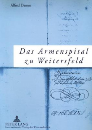 Book Armenspital Zu Weitersfeld Alfred Damm