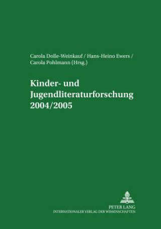 Книга Kinder- Und Jugendliteraturforschung 2004/2005 Bernd Dolle-Weinkauf