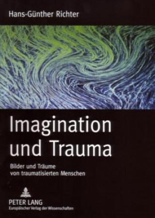 Buch Imagination Und Trauma Hans-Günther Richter