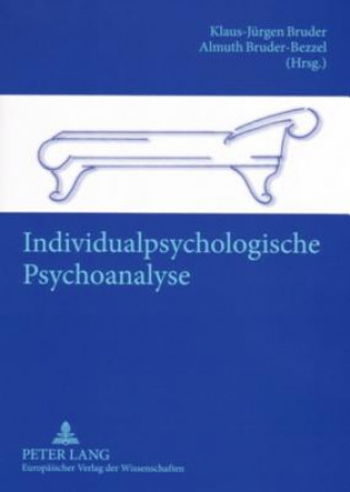 Kniha Individualpsychologische Psychoanalyse Klaus-Jürgen Bruder