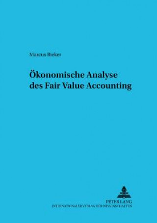 Carte Oekonomische Analyse Des Fair Value Accounting Marcus Bieker