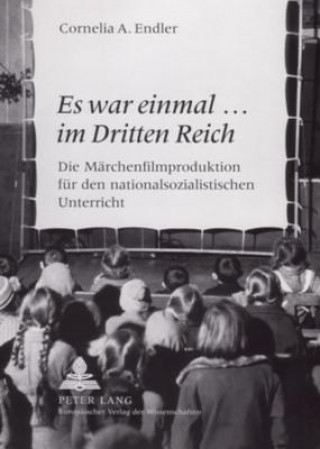 Libro "Es War Einmal... Im Dritten Reich" Cornelia Anett Endler