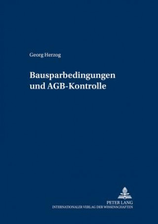 Carte Bausparkassenbedingungen Und Agb-Kontrolle Georg Herzog
