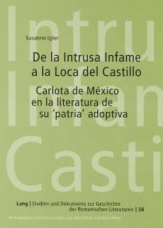 Könyv de la Intrusa Infame a la Loca del Castillo Susanne Igler