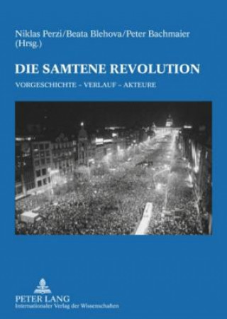 Kniha Die Samtene Revolution Niklas Perzi