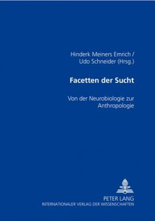 Buch Facetten Der Sucht Hinderk Meiners Emrich