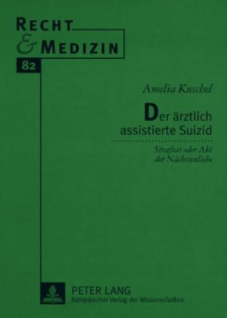 Książka Der Aerztlich Assistierte Suizid Amelia Kuschel