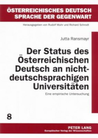 Carte Der Status Des Oesterreichischen Deutsch an Nichtdeutschsprachigen Universitaeten Jutta Ransmayr