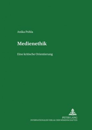 Könyv Medienethik Anika Pohla