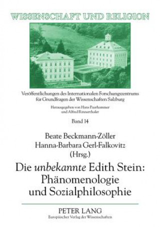 Carte Die "unbekannte" Edith Stein: Phanomenologie Und Sozialphilosophie Beate Beckmann-Zöller