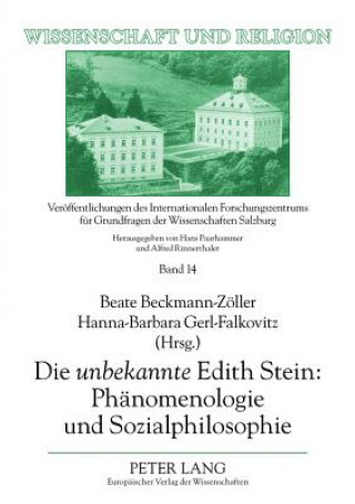 Kniha Die "unbekannte" Edith Stein: Phanomenologie Und Sozialphilosophie Beate Beckmann-Zöller