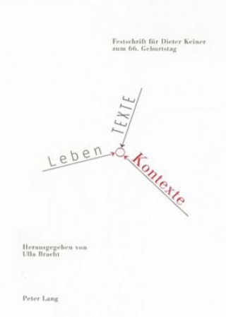 Könyv Leben - Texte - Kontexte Ulla Bracht