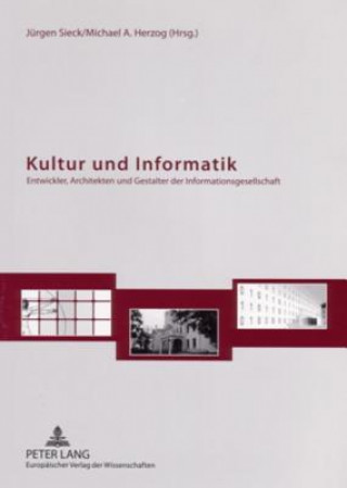Kniha Kultur Und Informatik Jürgen Sieck