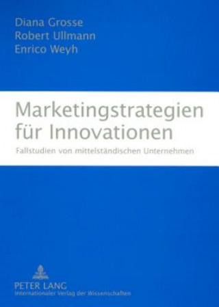 Kniha Marketingstrategien Fuer Innovationen Diana Grosse