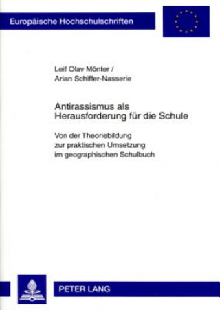 Libro Antirassismus als Herausforderung fuer die Schule Leif Olav Mönter