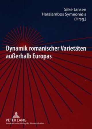 Buch Dynamik romanischer Varietaeten auerhalb Europas Silke Jansen