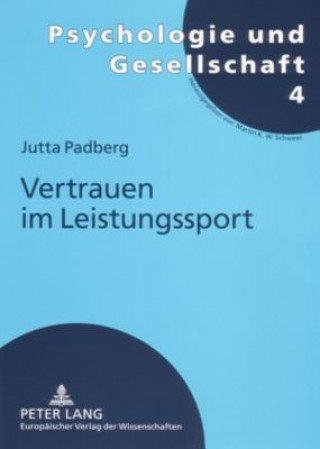 Livre Vertrauen Im Leistungssport Jutta Padberg