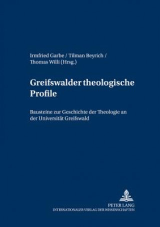 Carte Greifswalder Theologische Profile Irmfried Garbe