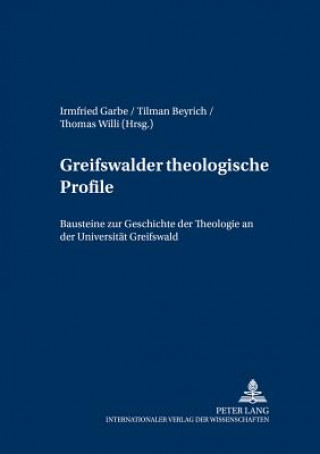 Książka Greifswalder Theologische Profile Irmfried Garbe