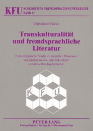 Kniha Transkulturalitaet Und Fremdsprachliche Literatur Christiane Fäcke