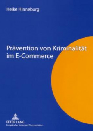 Książka Praevention Von Kriminalitaet Im E-Commerce Heike Hinneburg