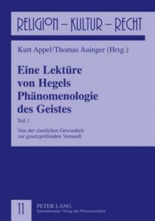 Kniha Eine Lekteure Von Hegels Pheanomenologie Des Geistes Kurt Appel