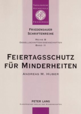 Kniha Feiertagsschutz Fuer Minderheiten Andreas M. Huber