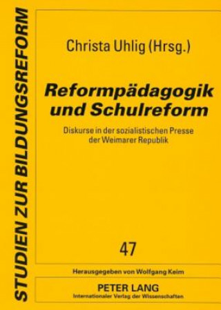 Książka Reformpaedagogik Und Schulreform Christa Uhlig